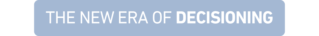 The New Era of Decisioning